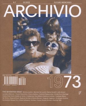 GANDINO / ARCHIVIO the seventies isuue N.7, SS2022.